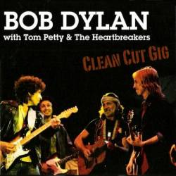 Bob Dylan : Clean Gut Gig